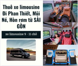 Cho thuê xe limousine đi Phan Thiết, Mũi Né từ Sài Gòn